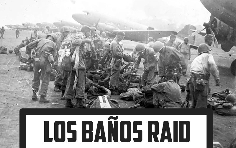 Los Banos Raid 11th Airborne